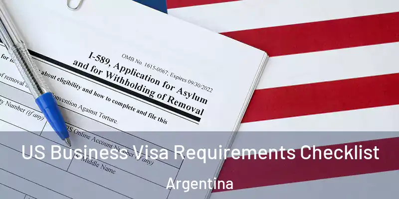 US Business Visa Requirements Checklist Argentina