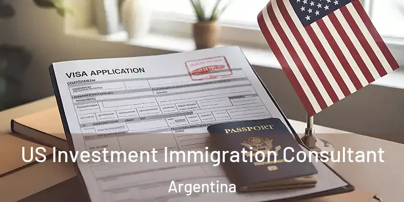 US Investment Immigration Consultant Argentina